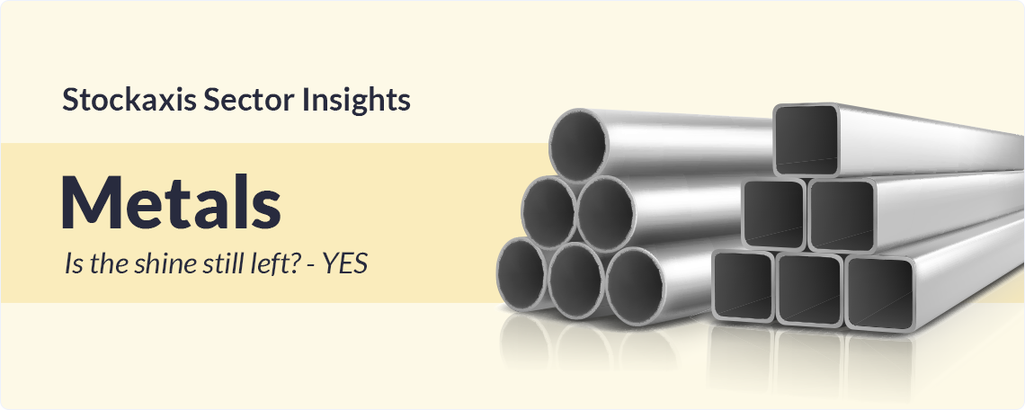 Stockaxis Sector Insights - Metals